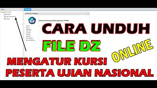 PDUN 2020  CARA UNDUH FILE DZ DAN PENGATURAN KURSI PESERTA UJIAN NASIONAL  ONLINE [upl. by Binah]