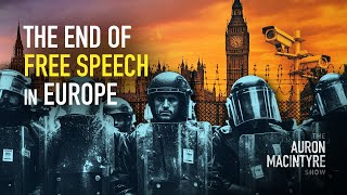 The END of Free Speech in Europe  Guest Nate Hochman  32724 [upl. by Onilegna909]