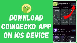 How to Download CoinGecko App in IOS Device [upl. by Muslim]