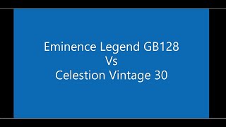 Comparison Eminence Legend GB128 vs Celestion Vintage 30 16 ohm on PRS MT15 [upl. by Niarfe251]