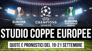 Studio coppe europee  SPECIALE ANTEPOST Champions League Europa League e Conference League [upl. by Dafna]