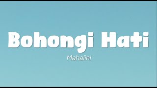 Mahalini  Bohongi Hati Lirik [upl. by Idas991]