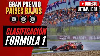 🔴 F1 DIRECTO  GRAN PREMIO DE PAÍSES BAJOS 2024  CLASIFICACIÓN  Live Timing [upl. by Ogram]