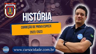 Correção de Prova EsPCEx 20222023  HISTÓRIA [upl. by Noicnecsa]