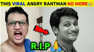 Viral Angry Rantman Aka Abhradeep Saha No More 😥  Angry Rantman Death News [upl. by Nemaj]