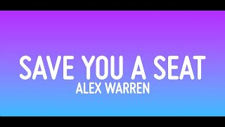 Alex Warren Save You a Seat Lyrics [upl. by Avilo981]