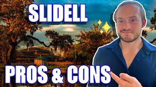 Pros amp Cons of Living in Slidell Louisiana  All About Moving to Slidell Louisiana  Slidell LA [upl. by Alrrats170]