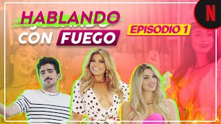 Hablando con fuego Episodio 1  Jugando con fuego latino [upl. by Niawat221]