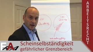 Scheinselbständigkeit  Gefährlicher Grenzbereich zwischen Arbeitnehmern und Selbständigen [upl. by Junius]