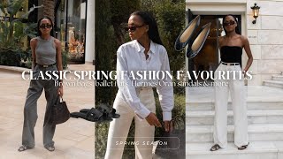 10 CLASSIC SPRING ESSENTIALS MustHave Items for the Season [upl. by Llednyl]