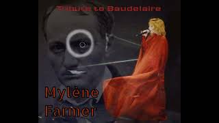 Mylène Farmer  Tribute to Baudelaire [upl. by Suidualc723]