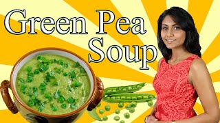 Green Pea Soup  Spiced Green Soup [upl. by Gitel803]