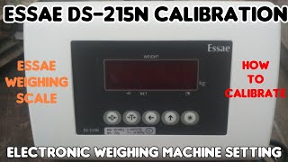 How to calibrate  Essae DS215n electronic weighing scale [upl. by Safire]