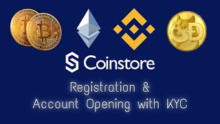 Coinstore Registration amp KYC for crypto trading unitymetatoken [upl. by Elyad]