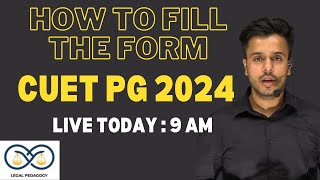 How to Fill CUET PG 2024 Form  Step by Step Guide CUET Form Filling [upl. by Varick960]