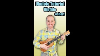 Ukulele Tutorial  Riptide shorts riptide ukulele [upl. by Cam]