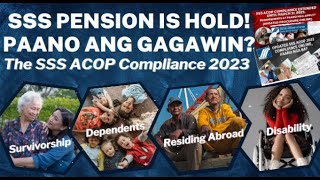 SSS PENSION IS HOLD PAANO ANG GAGAWIN  THE SSS ACOP COMPLIANCE UPDATED 2023  Bryllez Channel [upl. by Grimonia910]