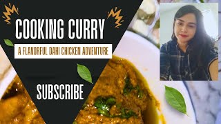 viralvideo minivlog chicken Dahi Chicken Recipe 😋 [upl. by Ahtekal733]