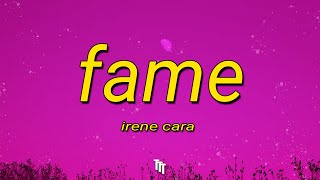 Irene Cara  Fame Lyrics  Im gonna live forever [upl. by Serdna73]