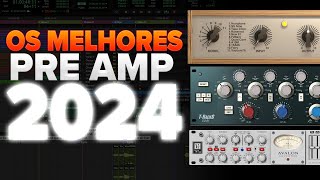 OS MELHORES PLUGINS DE PRE AMP PARA TUA VOZ 2024 [upl. by Ali834]