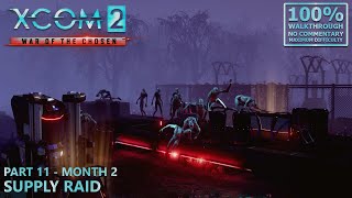 XCOM 2 War of the Chosen 100 Walkthrough Legend  11Month 2 Supply Raid [upl. by Onaireves]