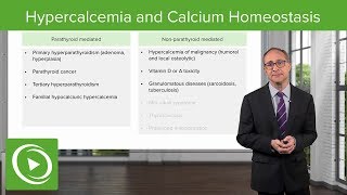 Hypercalcemia and Calcium Homeostasis – Endocrinology  Lecturio [upl. by Aelrac]