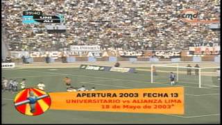 Universitario 2 Alianza Lima 4 Apertura 2003 [upl. by Weatherby470]