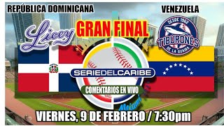 República DOMINICANA vs VENZUELA  FINAL Serie del Caribe Miami 2024  En vivoLive  Comentarios [upl. by Enawd881]