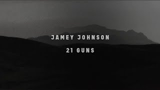 Jamey Johnson  21 Guns Lyric Video [upl. by Mellisa711]