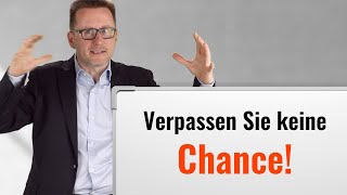 Verpassen Sie keine Chance – Ein Plädoyer für Chancenmanagement [upl. by Eleanor276]