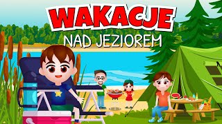 Kazio i BEZPIECZNE WAKACJE NAD JEZIOREM 🏖️ Bajka edukacyjna dla dzieci [upl. by Shirberg]