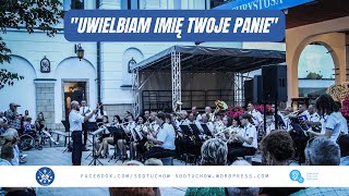 quotUwielbiam Imię twoje Paniequot  SOD Tuchów Wielki Odpust Tuchowski [upl. by Sension947]