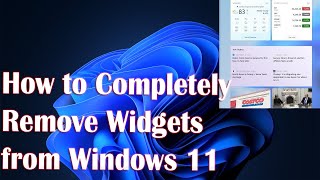 Completely Remove Widgets From Windows 11  How To [upl. by Lapotin]