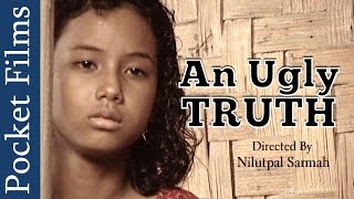 An Ugly Truth  Social Awareness Short Film [upl. by Ayital618]