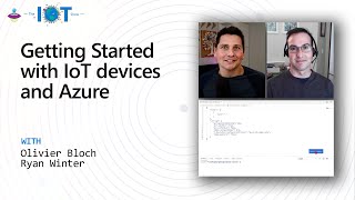 IoT Show Getting Started with IoT devices and Azure [upl. by Nad335]