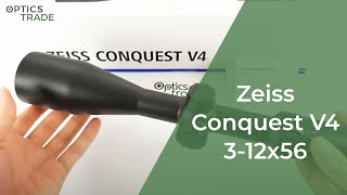 Zeiss Conquest V4 312x56 Rifle Scope  Optics Trade Reviews [upl. by Yelda906]