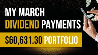 My March Dividend Payments from my 6063130 portfolio [upl. by Mika660]