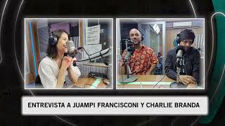 Entrevista a Juampi Francisconi y Charlie Branda [upl. by Franky272]