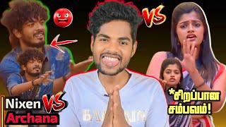 காஜி Nixen VS Archana 🤬💥 தரமான சாம்பவம் 💥 who is right Bigg boss 7 Day 66 Roast🔥 [upl. by Limak]