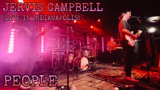 JERVIS CAMPBELL  People LIVE In Indianapolis FRONT ROW [upl. by Luhe]