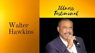 Must See Bishop Walter Hawkins Brave Testimony regarding his Surgery and Illness LIVE [upl. by Zehe]