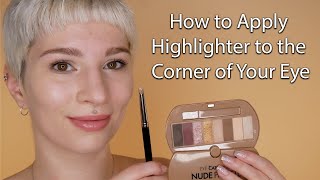 How to apply Highlighter to the Corner of Your Eye  Three Simple Ways to Achieve a Gorgeous Glow [upl. by Retse]