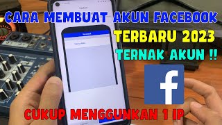 CARA MEMBUAT AKUN FACEBOOK TERBARU 2023 TERNAK AKUN [upl. by Aura]