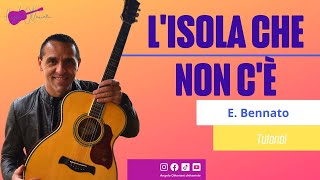 Lisola Che Non Cè  E Bennato  Chitarra [upl. by Hplodnar867]