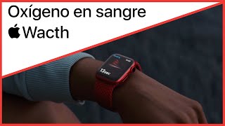 ¿Cómo medir la saturación de oxígeno en sangre con tu Apple Watch [upl. by Venditti]