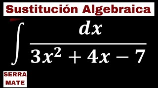 Integrales Por Sustitución Algebraica Método Completando El TCP  9 [upl. by Nicks]