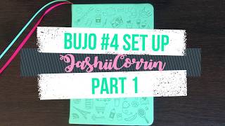 Setting Up My Fourth Bullet Journal  Part 1 [upl. by Harpole]