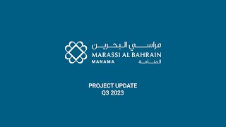 Marassi Al Bahrain  Q3 2023 [upl. by Maidie]