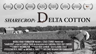 SHARECROP  Delta Cotton  Short Film [upl. by Renckens]