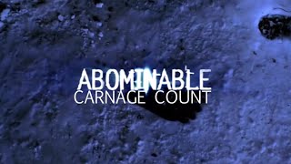 Abominable 2006 Carnage Count [upl. by Presley]